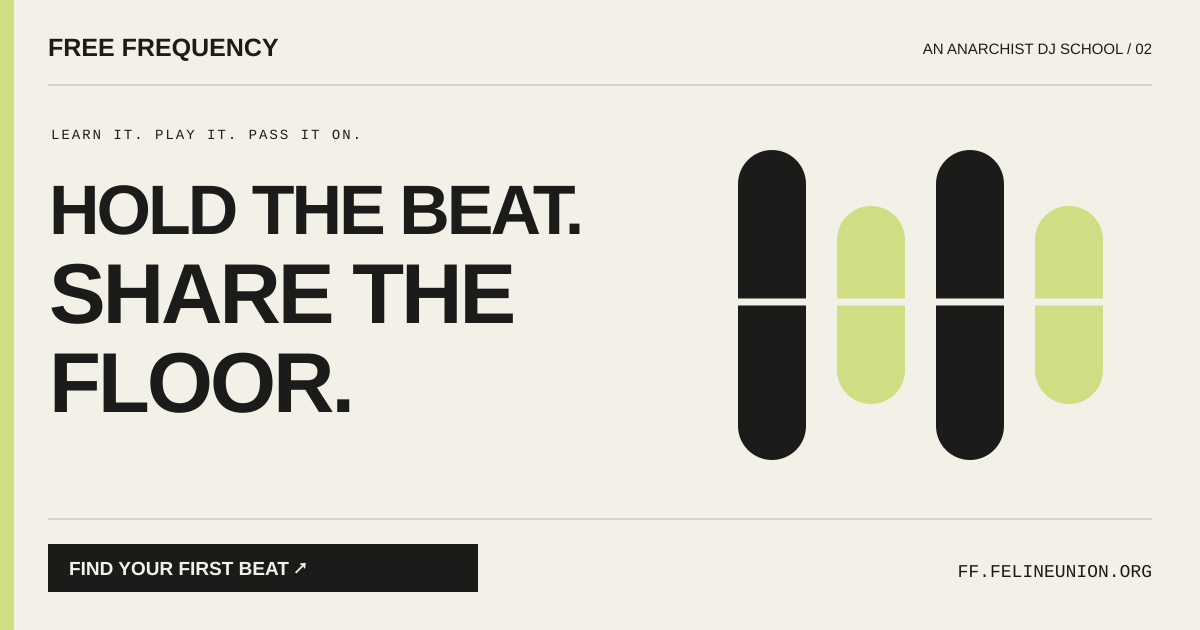 Hold the beat. Share the floor. — Free Frequency poster