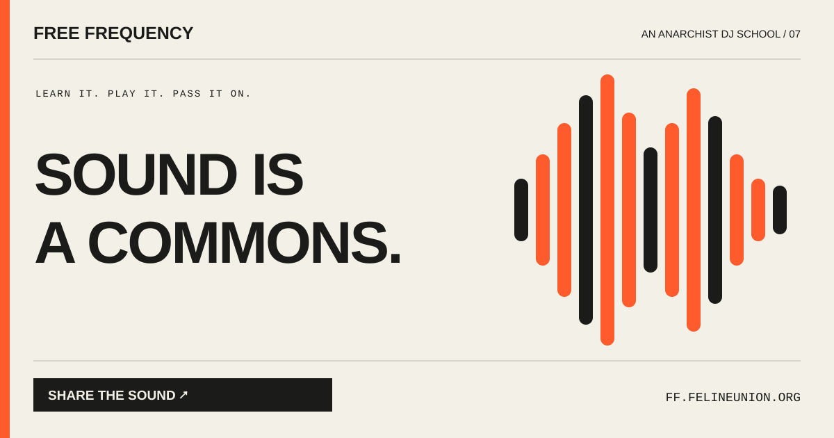 Sound is a commons. — Free Frequency poster